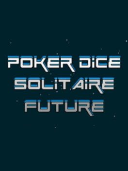 Poker Dice Solitaire Future