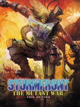 SturmFront: The Mutant War - Übel Edition Game Cover Artwork