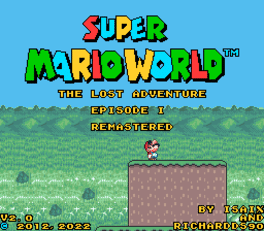 Super Mario World: The Lost Adventure - Episode I Remastered