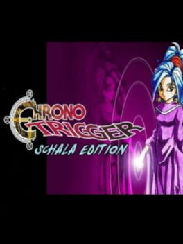 Chrono Trigger: Schala Edition
