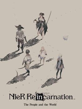 NieR: Re[in]carnation - The People and the World