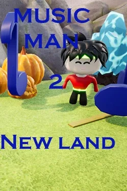 Music Man 2: New land