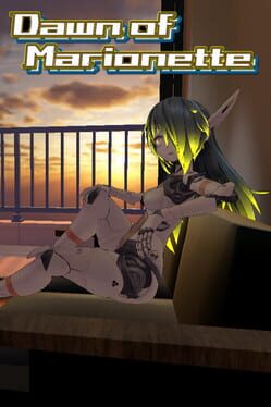 Dawn of Marionette