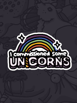 I Commissioned Some Unicorns Cover