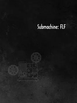Submachine: FLF