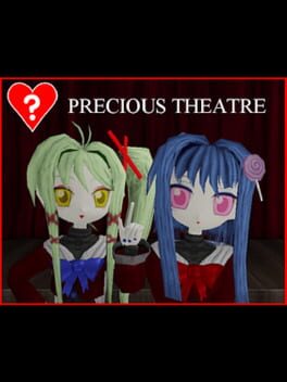Precious Theatre: Pilot