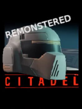 Citadel Remonstered