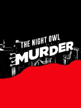 The Night Owl Murder