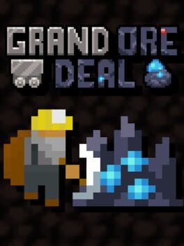 Grand Ore Deal