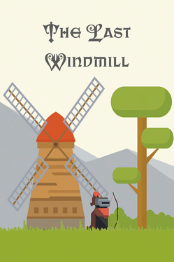 The Last Windmill