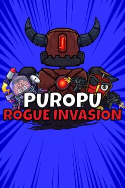 Puropu: Rogue Invasion