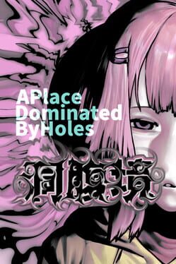 APlaceDominatedByHoles