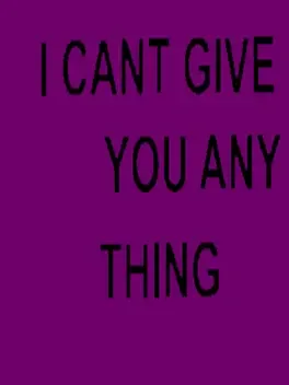 I Cant Give You Any thing