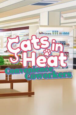 Cats in Heat: Convenience Coworkers