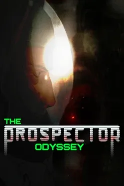 The Prospector Odyssey