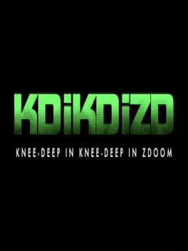 Knee-Deep in Kdizd