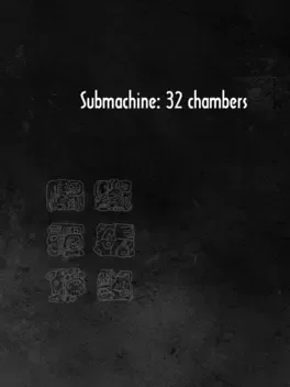 Submachine: 32 Chambers