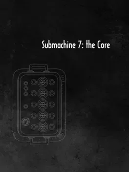 Submachine 7: The Core