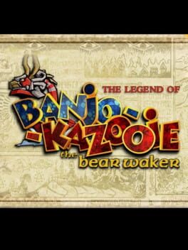 The Legend of Banjo-Kazooie: The Bear Waker