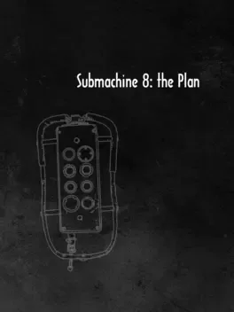 Submachine 8: The Plan