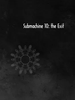 Submachine 10: The Exit