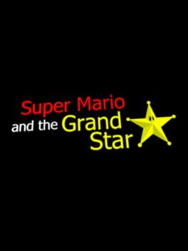 Super Mario and the Grand Star