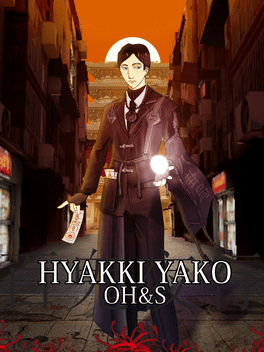 Hyakki Yako: OH&S