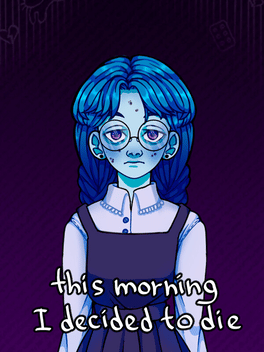 This Morning I Decided to Die Cover