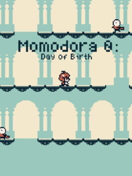 Momodora 0: Day of Birth