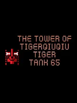The Tower of TigerQiuQiu: Tiger Tank 65 game cover