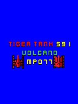 Tiger Tank 59 I: Volcano MP077