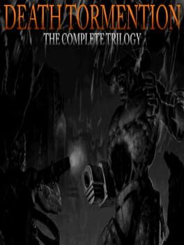 Death Tormention: The Complete Trilogy