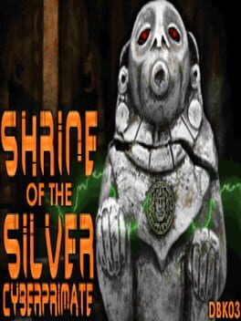 Shrine of the Silver CyberPrimate