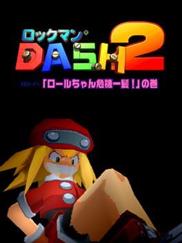 Rockman Dash 2: Episode 1 - Roll-chan Kiki Ippatsu! no Maki