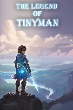 The Legend of Tiny Man