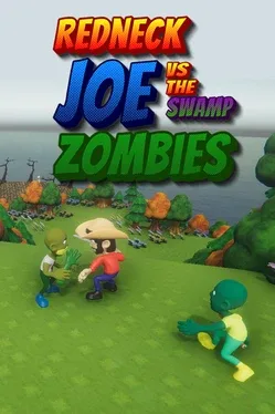 Redneck Joe vs The Swamp Zombies image