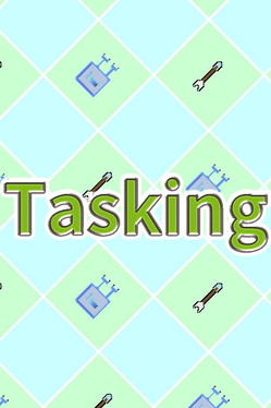 Tasking