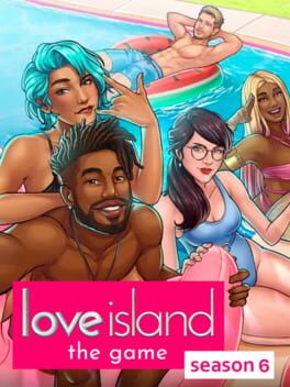 Love Island: The Game - Season 6
