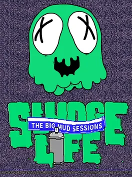 Sludge Life: The Big Mud Sessions image