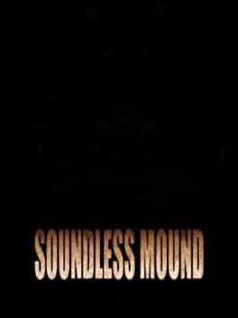 Soundless Mound