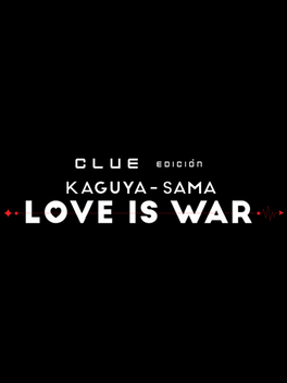 Clue Kaguya-sama: Love is War