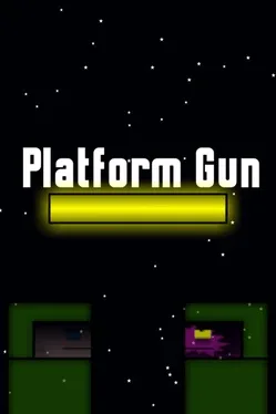 Platform Gun