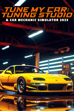 Tune My Car: Tuning Studio & Car Mechanic Simulator 2023