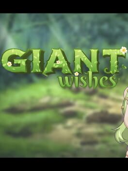 Giant Wishes
