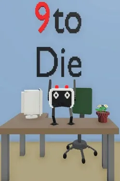 9 to Die