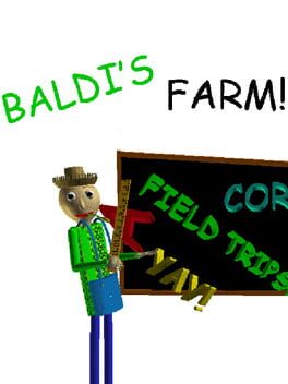 Baldi's Farm!