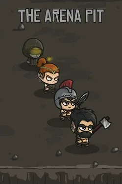 The Arena Pit