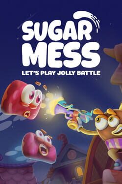 Sugar Mess: Let's Play Jolly Battle