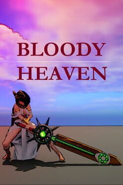 Bloody Heaven