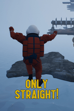 Only Straight!
